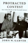 Protracted Contest : Sino-Indian Rivalry in the Twentieth Century - eBook