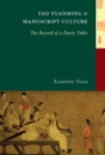 Tao Yuanming and Manuscript Culture : The Record of a Dusty Table - eBook