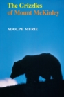 The Grizzlies of Mount McKinley - eBook