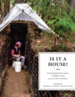 Is It a House? : Archaeological Excavations at English Camp, San Juan Island, Washington - eBook