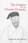 The Origins of the Choson Dynasty - eBook