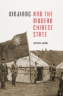 Xinjiang and the Modern Chinese State - eBook