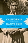 California through Native Eyes : Reclaiming History - eBook
