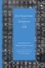Zuo Tradition / Zuozhuan?? : Commentary on the "Spring and Autumn Annals" - eBook
