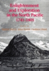 Enlightenment and Exploration in the North Pacific, 1741-1805 - eBook
