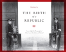 The Birth of a Republic - eBook