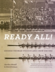 Ready All! George Yeoman Pocock and Crew Racing - Book