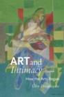 Art and Intimacy : How the Arts Began - eBook