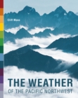 The Weather of the Pacific Northwest - eBook