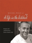 Michel Roux: A Life In The Kitchen - Book