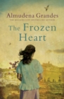 The Frozen Heart : A sweeping epic that will grip you from the first page - eBook