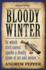Bloody Winter : From the author of The Last Days of Newgate - eBook