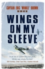 Wings on My Sleeve : The World's Greatest Test Pilot tells his story - eBook