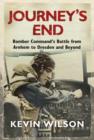 Journey's End : Bomber Command's Battle from Arnhem to Dresden and Beyond - eBook