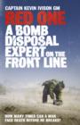 Red One : The bestselling true story of a bomb disposal expert on the front line in Iraq - eBook