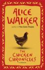 The Chicken Chronicles : A Memoir - eBook