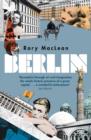 Berlin : Inspiration for Public Service Broadcasting's hit new album Bright Magic - eBook