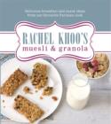 Rachel Khoo's Muesli and Granola - eBook