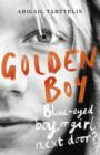 Golden Boy : A compelling, brave novel about coming to terms with being intersex - eBook