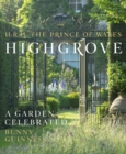 Highgrove : A Garden Celebrated - eBook