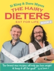 The Hairy Dieters Eat for Life : How to Love Food, Lose Weight and Keep it Off for Good! - Book