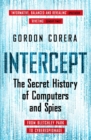 Intercept : The Secret History of Computers and Spies - eBook