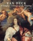 Van Dyck : A Complete Catalogue of the Paintings - Book