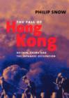 The Fall of Hong Kong : Britain, China, and the Japanese Occupation - Book