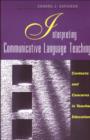 Interpreting Communicative Language Teaching : Contexts and Concerns in Teacher Education - eBook