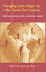 Managing Labor Migration in the Twenty-First Century - eBook