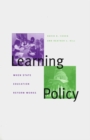 Learning Policy : When State Education Reform Works - eBook