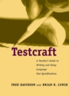 Testcraft : A Teacher`s Guide to Writing and Using Language Test Specifications - eBook
