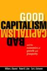 Good Capitalism, Bad Capitalism, and the Economics of Growth and Prosperity - eBook