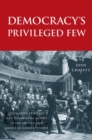 Democracy's Privileged Few : Legislative Privilege and Democratic Norms in the British and American Constitutions - eBook