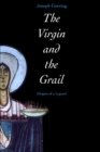 The Virgin and the Grail : Origins of a Legend - eBook