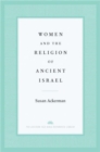 Women and the Religion of Ancient Israel - Book