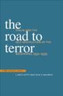 The Road to Terror : Stalin and the Self-Destruction of the Bolsheviks, 1932-1939 - eBook