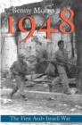 1948 : A History of the First Arab-Israeli War - eBook