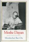 Moshe Dayan : Israel's Controversial Hero - Book