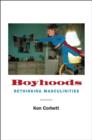 Boyhoods : Rethinking Masculinities - eBook