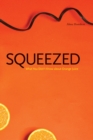 Squeezed : What You Don't Know About Orange Juice - eBook