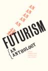 Futurism : An Anthology - eBook