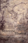 Stepping-Stones : A Journey through the Ice Age Caves of the Dordogne - eBook