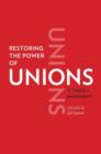 Restoring the Power of Unions : It Takes a Movement - eBook