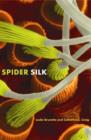 Spider Silk : Evolution and 400 Million Years of Spinning, Waiting, Snagging, and Mating - eBook