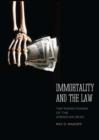 Immortality and the Law : The Rising Power of the American Dead - eBook