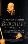 Burghley : William Cecil at the Court of Elizabeth I - Book