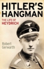 Hitler's Hangman : The Life of Heydrich' - eBook