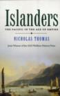 Islanders : The Pacific in the Age of Empire - Book