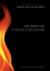 The Spirit of Zoroastrianism - eBook